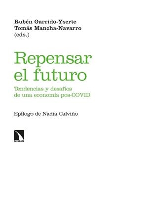 REPENSAR EL FUTURO | 9788413525020 | GARRIDO-YSERTE, RUBÉN/MANCHA-NAVARRO, TOMÁS | Llibreria Geli - Llibreria Online de Girona - Comprar llibres en català i castellà