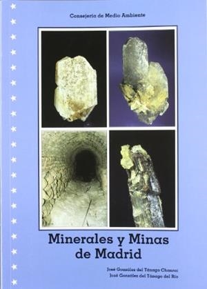 MINERALES Y MINAS DE MADRID | 9788471149206 | GONZALEZ,DEL DEL TANAGO CHANRAI,JOSE/....... | Libreria Geli - Librería Online de Girona - Comprar libros en catalán y castellano