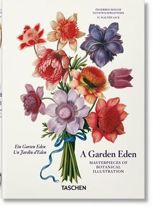 A GARDEN EDEN.MASTERPIECES OF BOTANICAL ILLUSTRATION(40TH ED) | 9783836591928 | LACK, H. WALTER | Llibreria Geli - Llibreria Online de Girona - Comprar llibres en català i castellà