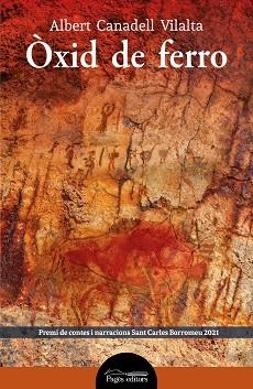 ÒXID DE FERRO | 9788413033914 | CANADELL VILALTA, ALBERT | Libreria Geli - Librería Online de Girona - Comprar libros en catalán y castellano