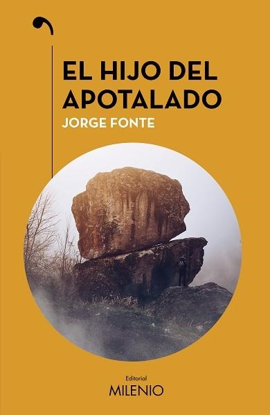 EL HIJO DEL APOTALADO | 9788497439688 | FONTE PADRÓN, JORGE | Libreria Geli - Librería Online de Girona - Comprar libros en catalán y castellano