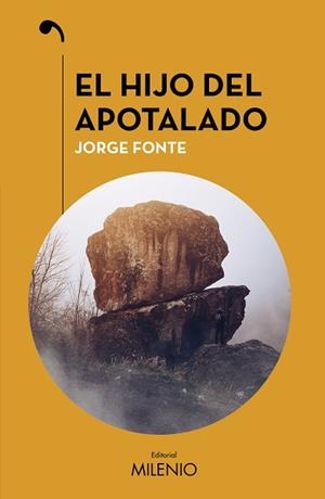 EL HIJO DEL APOTALADO | 9788497439688 | FONTE PADRÓN, JORGE | Llibreria Geli - Llibreria Online de Girona - Comprar llibres en català i castellà