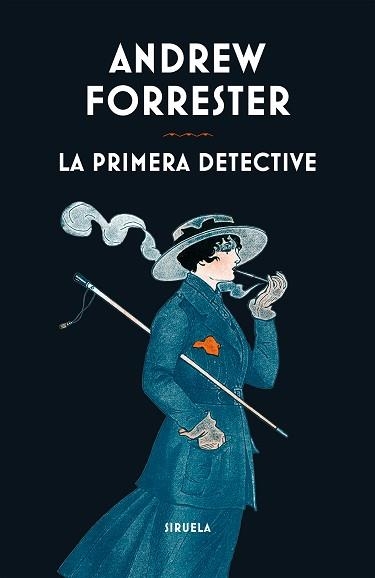 LA PRIMERA DETECTIVE | 9788419207531 | FORRESTER, ANDREW | Libreria Geli - Librería Online de Girona - Comprar libros en catalán y castellano