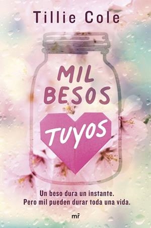 MIL BESOS TUYOS | 9788427050259 | COLE, TILLIE | Libreria Geli - Librería Online de Girona - Comprar libros en catalán y castellano
