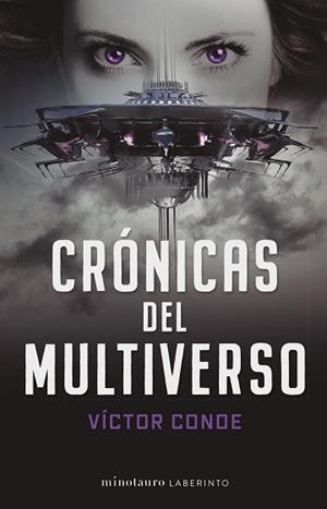 CRÓNICAS DEL MULTIVERSO | 9788445012840 | CONDE, VÍCTOR | Libreria Geli - Librería Online de Girona - Comprar libros en catalán y castellano