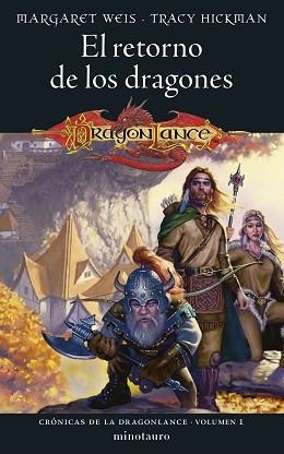 CRÓNICAS DE LA DRAGONLANCE Nº 01/03.EL RETORNO DE LOS DRAGONES | 9788445011041 | WEIS / TRACY HICKMAN, MARGARET | Libreria Geli - Librería Online de Girona - Comprar libros en catalán y castellano