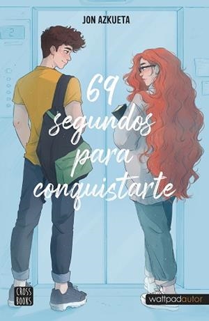 69 SEGUNDOS PARA CONQUISTARTE | 9788408257035 | AZKUETA CASTRO, JON | Libreria Geli - Librería Online de Girona - Comprar libros en catalán y castellano