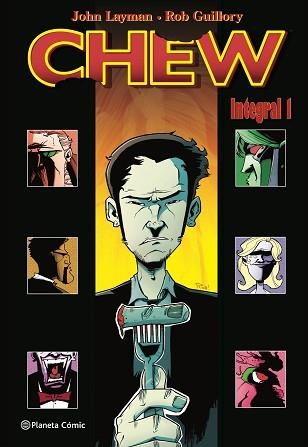 CHEW INTEGRAL Nº 01/03 | 9788413421100 | LAYMAN, JOHN/GUILLORY, ROB | Libreria Geli - Librería Online de Girona - Comprar libros en catalán y castellano