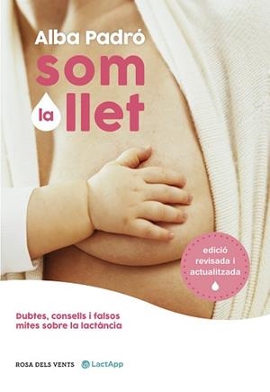 SOM LA LLET(EDICIÓ REVISADA I ACTUALITZADA) | 9788418062711 | PADRÓ,ALBA | Llibreria Geli - Llibreria Online de Girona - Comprar llibres en català i castellà