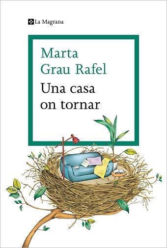 UNA CASA ON TORNAR | 9788419013392 | GRAU RAFEL,MARTA | Libreria Geli - Librería Online de Girona - Comprar libros en catalán y castellano