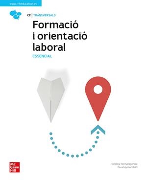 FORMACIÓ I ORIENTACIÓ LABORAL(ESSENCIAL.EDICIÓ 2022) | 9788448634933 | HERNANDO POLO,CRISTINA/AYMERICH PI,DAVID | Libreria Geli - Librería Online de Girona - Comprar libros en catalán y castellano
