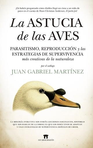 LA ASTUCIA DE LAS AVES | 9788417547196 | JUAN GABRIEL MARTÍNEZ | Llibreria Geli - Llibreria Online de Girona - Comprar llibres en català i castellà