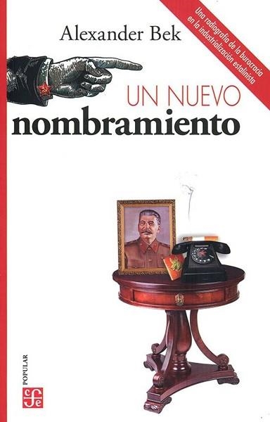 UN NUEVO NOMBRAMIENTO | 9786071672520 | BEK,ALEXANDER | Libreria Geli - Librería Online de Girona - Comprar libros en catalán y castellano
