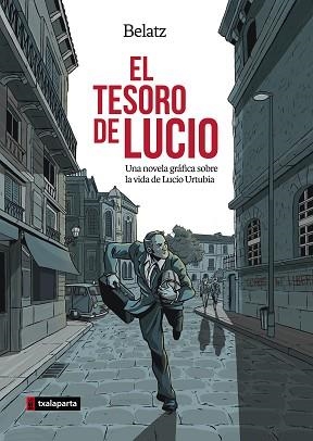 EL TESORO DE LUCIO | 9788417065195 | BELATZ, MIKEL SANTOS | Libreria Geli - Librería Online de Girona - Comprar libros en catalán y castellano