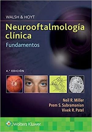 NEUROOFTALMOLOGÍA CLÍNICA.FUNDAMENTOS | 9788418563942 | MILLER,N. | Llibreria Geli - Llibreria Online de Girona - Comprar llibres en català i castellà