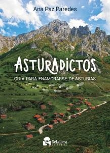 ASTURADICTOS | 9788412263459 | PAREDES GONZÁLEZ, ANA PAZ | Libreria Geli - Librería Online de Girona - Comprar libros en catalán y castellano