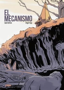EL MECANISMO | 9788418215919 | BELTRÁN, GABI/TRIGO, ÁNGEL | Libreria Geli - Librería Online de Girona - Comprar libros en catalán y castellano