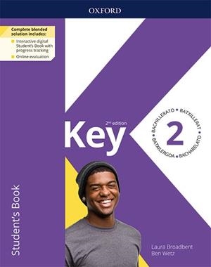 KEY TO BACHILLERATO 2(STUDENT'S BOOK. 2 EDITION) | 9780194832588 | BROADBENT,LAURA/WETZ,BEN | Llibreria Geli - Llibreria Online de Girona - Comprar llibres en català i castellà