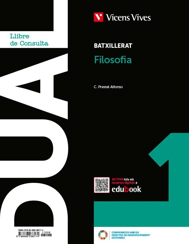FILOSOFIA-1(BATXILLERAT.LC+QA+DIGITAL.DUAL) | 9788468286174 | PRESTEL ALFONSO, CESAR PEDRO | Libreria Geli - Librería Online de Girona - Comprar libros en catalán y castellano