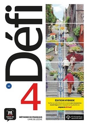 DÉFI-4(LIVRE DE L'ÉLÈVE.ÉDITION HYBRIDE) | 9788419236579 | BIRES,PASCAL/CHEVRIER,ANNA | Llibreria Geli - Llibreria Online de Girona - Comprar llibres en català i castellà