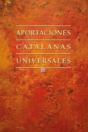 APORTACIONES CATALANAS UNIVERSALES | 9788497436946 | VARIOS AUTORES | Libreria Geli - Librería Online de Girona - Comprar libros en catalán y castellano