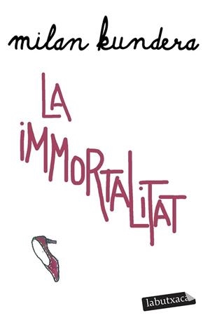LA IMMORTALITAT | 9788419107312 | KUNDERA,MILAN | Llibreria Geli - Llibreria Online de Girona - Comprar llibres en català i castellà