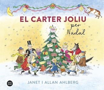 EL CARTER JOLIU PER NADAL | 9788413893334 | AHLBERG,JANET/AHLBERG,ALLAN | Libreria Geli - Librería Online de Girona - Comprar libros en catalán y castellano