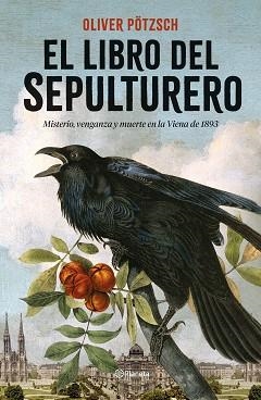EL LIBRO DEL SEPULTURERO | 9788408262503 | PÖTZSCH,OLIVER | Libreria Geli - Librería Online de Girona - Comprar libros en catalán y castellano