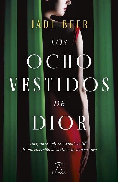 LOS OCHO VESTIDOS DE DIOR | 9788467066852 | BEER,JADE | Libreria Geli - Librería Online de Girona - Comprar libros en catalán y castellano