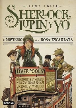SHERLOCK,LUPIN Y YO-3.EL MISTERIO DE LA ROSA ESCARLATA( NUEVA PRESENTACIÓN) | 9788408262572 | ADLER,IRENE | Libreria Geli - Librería Online de Girona - Comprar libros en catalán y castellano