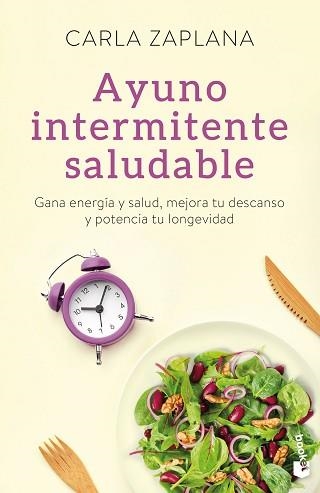 AYUNO INTERMITENTE SALUDABLE | 9788411190305 | ZAPLANA,CARLA | Libreria Geli - Librería Online de Girona - Comprar libros en catalán y castellano