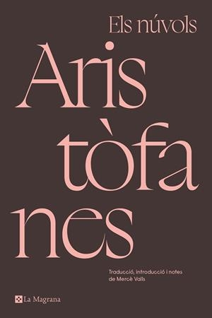 ELS NÚVOLS | 9788419013781 | ARISTÒFANES, | Llibreria Geli - Llibreria Online de Girona - Comprar llibres en català i castellà