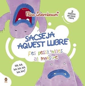 FES PESSIGOLLES AL MONSTRE (SACSEJA AQUEST LLIBRE) | 9788418817564 | STERNBAUM,NICO | Libreria Geli - Librería Online de Girona - Comprar libros en catalán y castellano