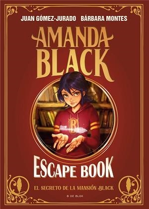 AMANDA BLACK ESCAPE BOOK.EL SECRETO DE LA MANSIÓN BLACK | 9788419048172 | GÓMEZ-JURADO,JUAN/MONTES,BÁRBARA | Llibreria Geli - Llibreria Online de Girona - Comprar llibres en català i castellà