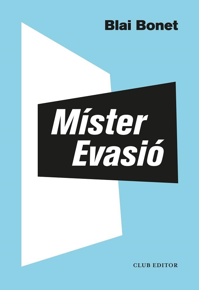 MÍSTER EVASIÓ | 9788473293563 | BONET,BLAI | Libreria Geli - Librería Online de Girona - Comprar libros en catalán y castellano