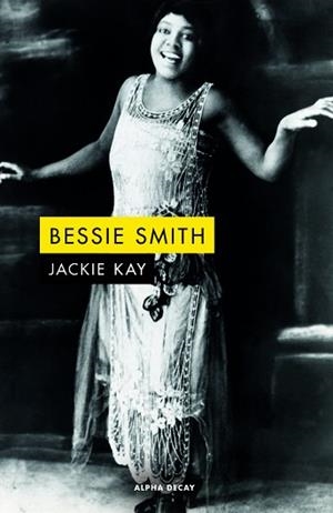 BESSIE SMITH | 9788412478754 | KAY,JACKIE | Libreria Geli - Librería Online de Girona - Comprar libros en catalán y castellano