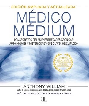 MÉDICO MÉDIUM(EDICIÓN AMPLIADA Y ACTUALIZADA) | 9788417851651 | WILLIAM,ANTHONY | Libreria Geli - Librería Online de Girona - Comprar libros en catalán y castellano