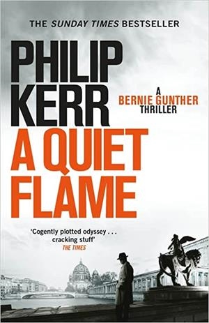 A QUIET FLAME | 9781847245588 | KERR,PHILIP | Libreria Geli - Librería Online de Girona - Comprar libros en catalán y castellano