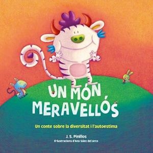 UN MÓN MERAVELLÓS | 9788413891927 | PINILLOS,J. S. | Libreria Geli - Librería Online de Girona - Comprar libros en catalán y castellano