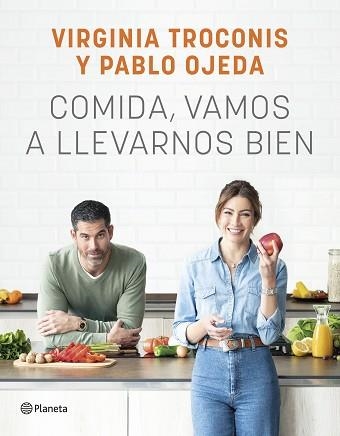COMIDA,VAMOS A LLEVARNOS BIEN | 9788408261926 | TROCONIS,VIRGINIA/OJEDA, PABLO | Libreria Geli - Librería Online de Girona - Comprar libros en catalán y castellano