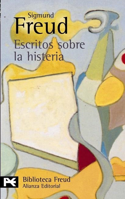 ESCRITOS SOBRE LA HISTERIA | 9788420672083 | FREUD,SIGMUND | Llibreria Geli - Llibreria Online de Girona - Comprar llibres en català i castellà
