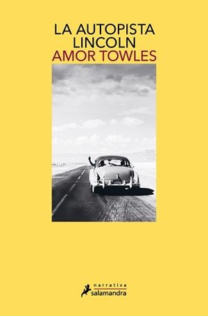 LA AUTOPISTA LINCOLN | 9788418681158 | TOWLES,AMOR | Libreria Geli - Librería Online de Girona - Comprar libros en catalán y castellano