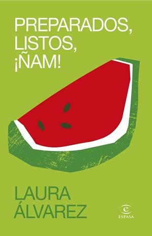 PREPARADOS,LISTOS,¡ÑAM! | 9788467066098 | LAURA ÁLVAREZ (LA PEDIATRA LAURA) | Libreria Geli - Librería Online de Girona - Comprar libros en catalán y castellano