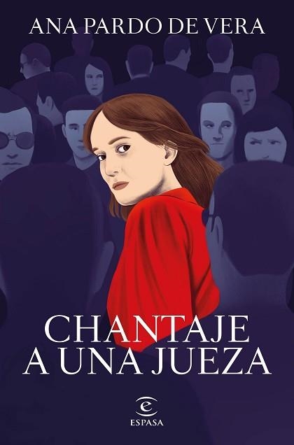 CHANTAJE A UNA JUEZA | 9788467066661 | PARDO DE VERA,ANA | Libreria Geli - Librería Online de Girona - Comprar libros en catalán y castellano