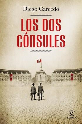 LOS DOS CÓNSULES | 9788467064353 | CARCEDO,DIEGO | Libreria Geli - Librería Online de Girona - Comprar libros en catalán y castellano