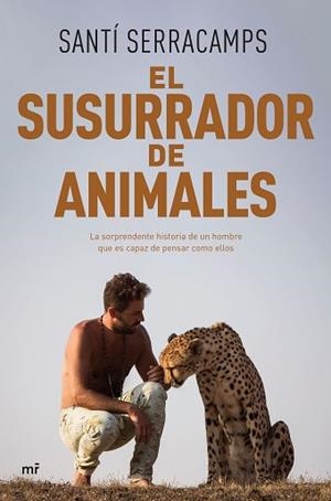 EL SUSURRADOR DE ANIMALES | 9788427050150 | SERRACAMPS,SANTÍ | Libreria Geli - Librería Online de Girona - Comprar libros en catalán y castellano