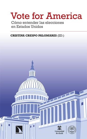 VOTE FOR AMERICA | 9788413525365 | CRESPO PALOMARES,CRISTINA | Llibreria Geli - Llibreria Online de Girona - Comprar llibres en català i castellà