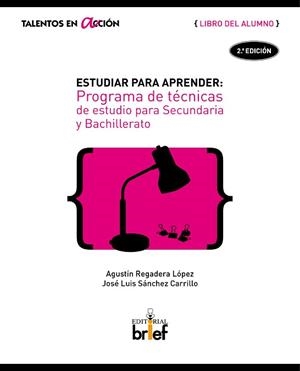 ESTUDIAR PARA APRENDER(LIBRO DEL ALUMNO) | 9788415204558 | REGADERA LÓPEZ,AGUSTÍN/SÁNCHEZ CARRILLO, JOSÉ LUIS | Llibreria Geli - Llibreria Online de Girona - Comprar llibres en català i castellà