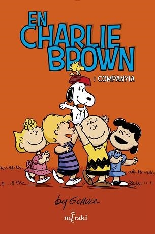 EN CHARLIE BROWN I COMPANYIA | 9788412582987 | SCHULZCHARLES | Libreria Geli - Librería Online de Girona - Comprar libros en catalán y castellano