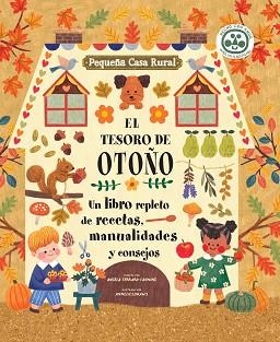 EL TESORO DE OTOÑO.UN LIBRO REPLETO DE RECETAS, MANUALIDADES Y CONSEJOS | 9788419028112 | FERRARO-FANNING,ANGELA | Llibreria Geli - Llibreria Online de Girona - Comprar llibres en català i castellà